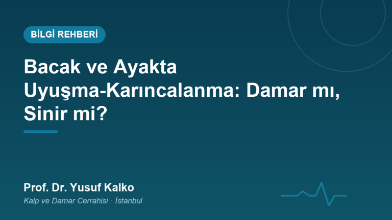 Uyuşma-Karıncalanma: Damar mı, Sinir mi?