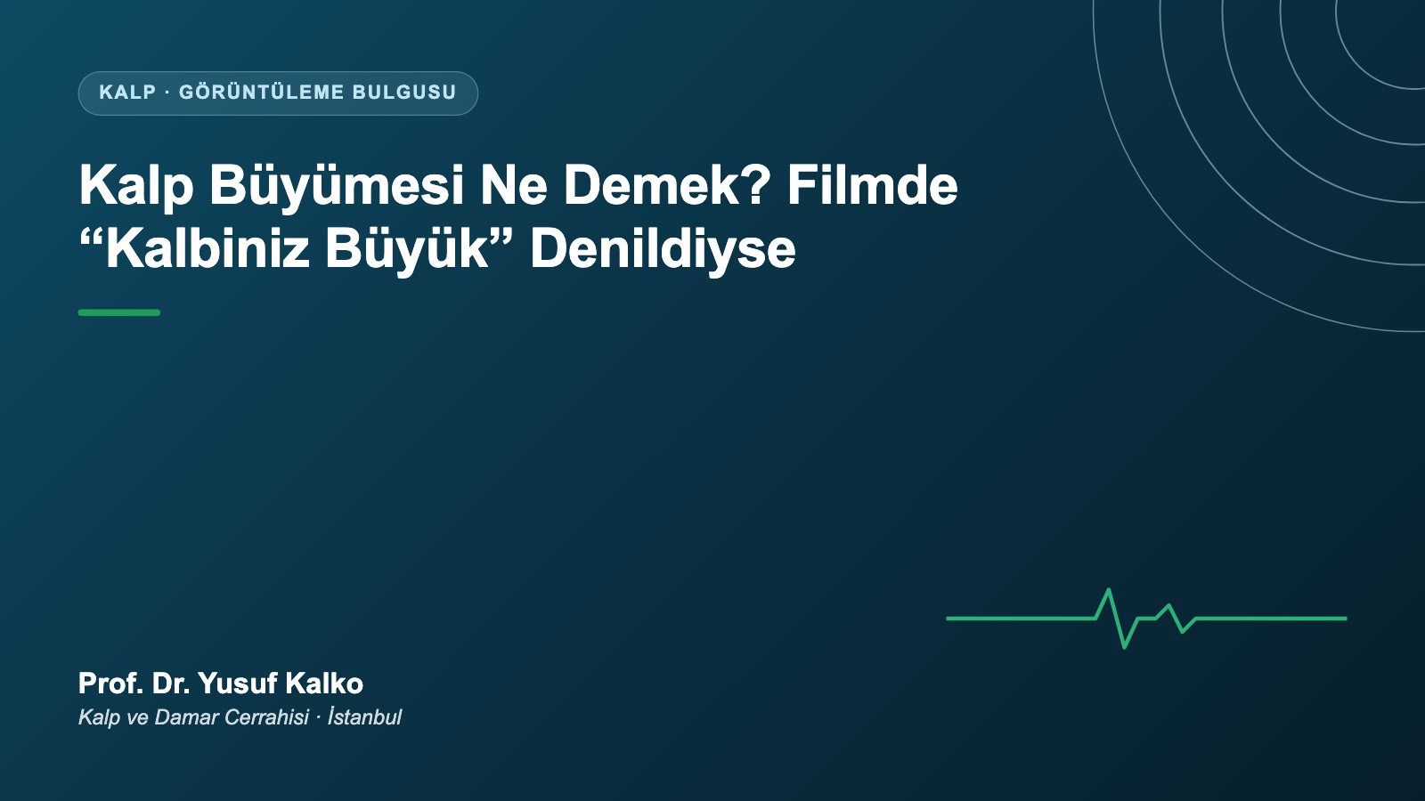 Kalp Büyümesi Ne Demek? Filmde “Kalbiniz Büyük” Denildiyse